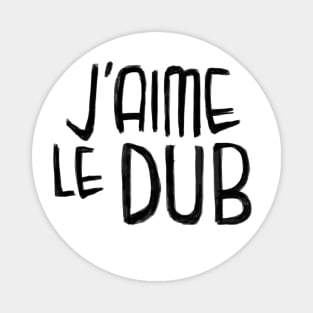 Dub Music Love, Dub Typography, Jaime le Dub Magnet